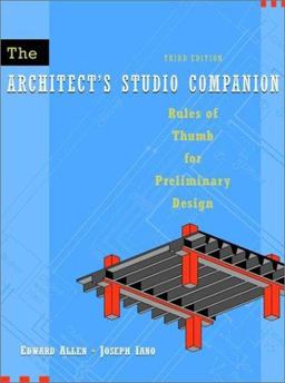 Architect's Studio Companion Rules of Thumb for Preliminary Design 3rd 9780471392354 Front Cover