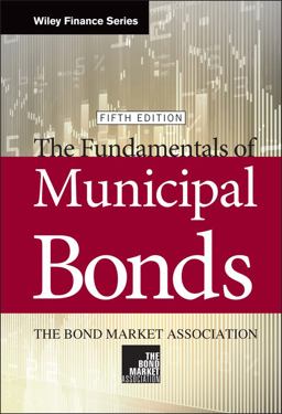 Fundamentals of Municipal Bonds 5th 9780471393658 Front Cover