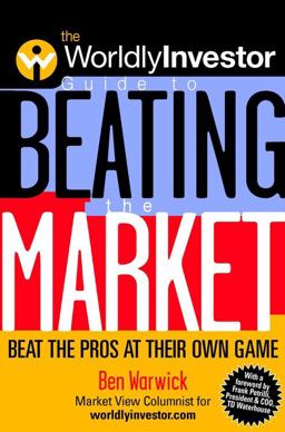 The WorldlyInvestor Guide to Beating the Market