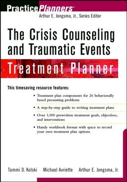 Crisis Counseling and Traumatic Events Treatment Planner  9780471395874 Front Cover