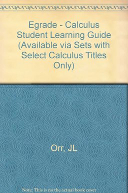 Calculus Egrade Student Learning Guide