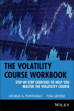 Volatility Course Workbook Step-By-Step Exercises to Help You Master the Volatility Course  9780471398172 Front Cover