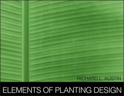Elements of Planting Design  9780471398882 Front Cover
