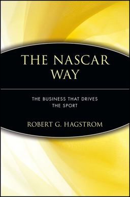 NASCAR Way The Business That Drives the Sport  9780471399209 Front Cover