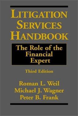 Litigation Services Handbook The Role of the Financial Expert 3rd 9780471403098 Front Cover