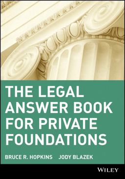 Legal Answer Book for Private Foundations  9780471405795 Front Cover
