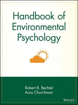 Handbook of Environmental Psychology 1st 2002 9780471405948 Front Cover