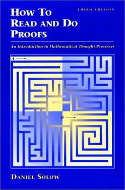 How to Read and Do Proofs An Introduction to Mathematical Thought Processes 3rd 9780471406471 Front Cover