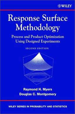 Response Surface Methodology Process and Product Optimization Using Designed Experiments 2nd 9780471412557 Front Cover