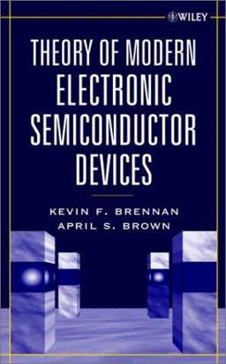 Theory of Modern Electronic Semiconductor Devices  9780471415411 Front Cover
