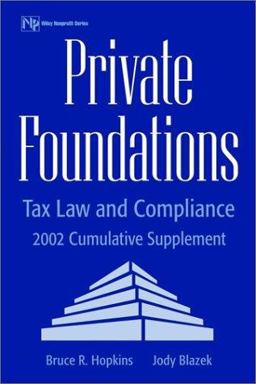 Private Foundations, 2002 Cumulative Supplement