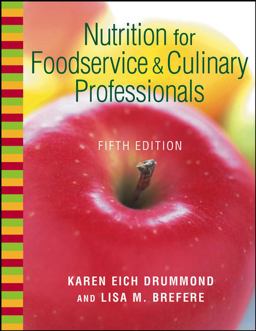 Nutrition for Foodservice and Culinary Professionals