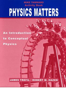 Activity Book to Accompany Physics Matters: an Introduction to Conceptual Physics, 1e