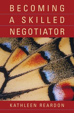 Becoming a Skilled Negotiator Concepts and Practices  9780471429692 Front Cover