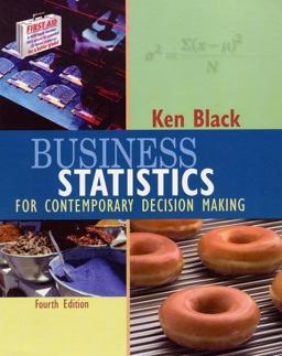 Business Statistics For Contemporary Decision Making 4th 9780471429838 Front Cover