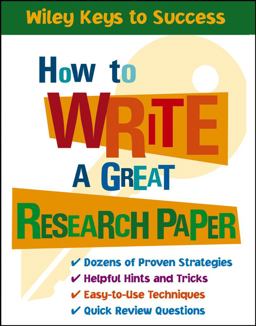 How to Write a Great Research Paper  9780471431541 Front Cover