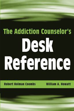 Addiction Counselor's Desk Reference  9780471432456 Front Cover