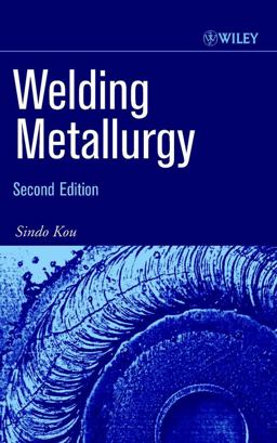 Welding Metallurgy 2nd 9780471434917 Front Cover