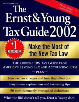 Ernst and Young Tax Guide 2002 Make the Most of the New Tax Law  9780471434931 Front Cover
