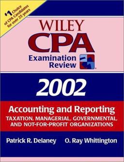 Wiley CPA Examination Review 2002, Accounting and Reporting Wiley CPA Examination Review 2002, Accounting and Reporting