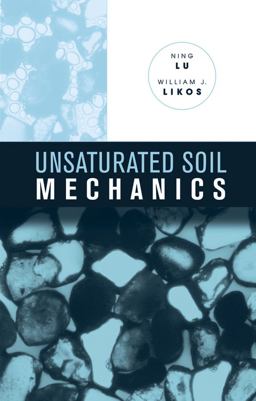 Unsaturated Soil Mechanics  9780471447313 Front Cover