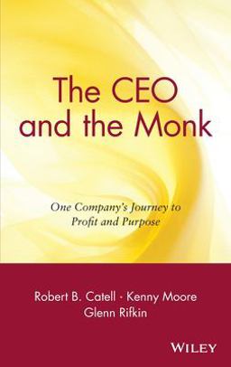 The CEO and the Monk The CEO and the Monk