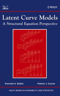 Latent Curve Models A Structural Equation Perspective  9780471455929 Front Cover