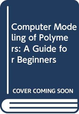 Computer Modeling of Polymers