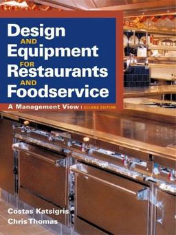 Design and Equipment for Restaurants and Foodservice A Management View 2nd 2005 Revised  9780471460060 Front Cover