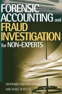 Forensic Accounting and Fraud Investigation for Non-Experts  9780471463245 Front Cover