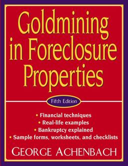 Goldmining in Foreclosure Properties 5th 9780471464853 Front Cover