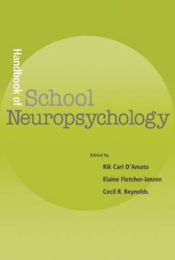 Handbook of School Neuropsychology  9780471465508 Front Cover