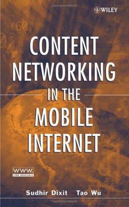 Content Networking in the Mobile Internet Content Networking in the Mobile Internet