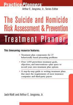 The Suicide and Homicide Risk Assessment and Prevention Treatment Planner