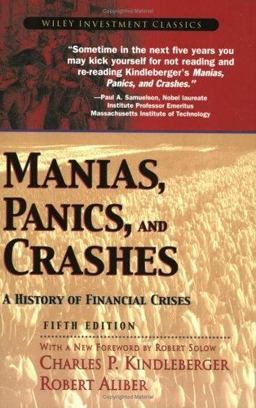Manias, Panics, and Crashes A History of Financial Crises 5th 9780471467144 Front Cover