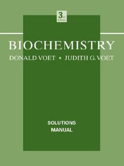 Biochemistry, Solutions Manual 3rd 9780471468585 Front Cover