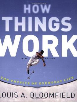 How Things Work The Physics of Everyday Life 3rd 9780471468868 Front Cover