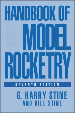 Handbook of Model Rocketry 7th 9780471472421 Front Cover
