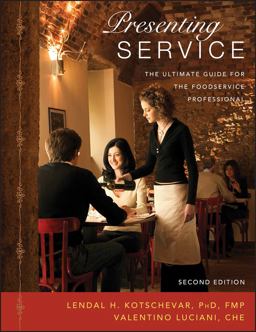 Presenting Service The Ultimate Guide for the Foodservice Professional 2nd 9780471475781 Front Cover