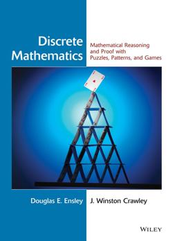 Discrete Mathematics Mathematical Reasoning and Proof with Puzzles, Patterns, and Games  9780471476023 Front Cover