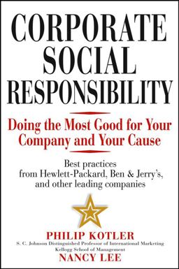 Corporate Social Responsibility Doing the Most Good for Your Company and Your Cause  9780471476115 Front Cover
