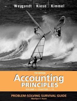 Accounting Principles, with PepsiCo Annual Report, Problem Solving Survival Guide, Volume I, Chapters 1-13