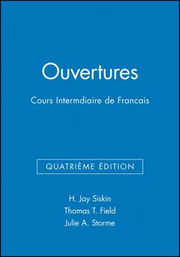 Ouvertures Cours Intermediaire de Francais 4th 9780471478652 Front Cover