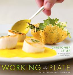 Working the Plate The Art of Food Presentation  9780471479390 Front Cover