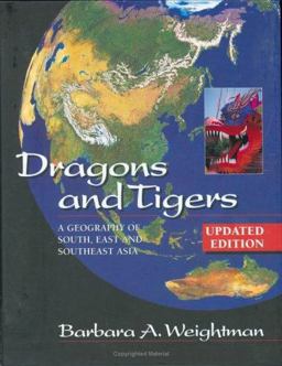 Dragons and Tigers A Geography of South, East, and Southeast Asia  9780471484769 Front Cover