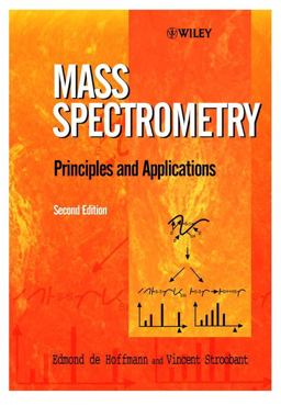 Mass Spectrometry Principles and Applications 2nd 9780471485667 Front Cover