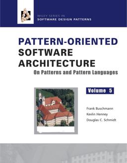 Pattern Oriented Software Architecture On Patterns and Pattern Languages 2nd 9780471486480 Front Cover