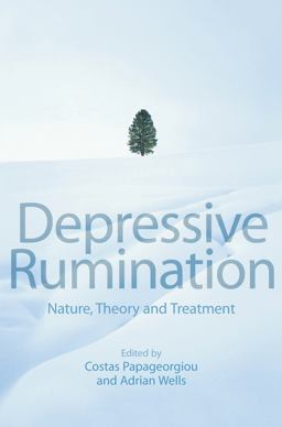 Depressive Rumination Nature, Theory and Treatment  9780471486930 Front Cover