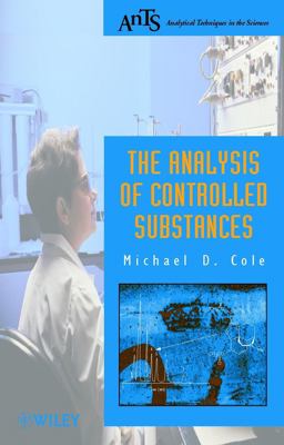 Analysis of Controlled Substances  9780471492528 Front Cover