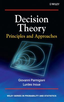 Decision Theory Principles and Approaches  9780471496571 Front Cover